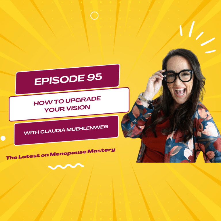 MM 95 How to Upgrade Your Vision with Claudia Muehlenweg